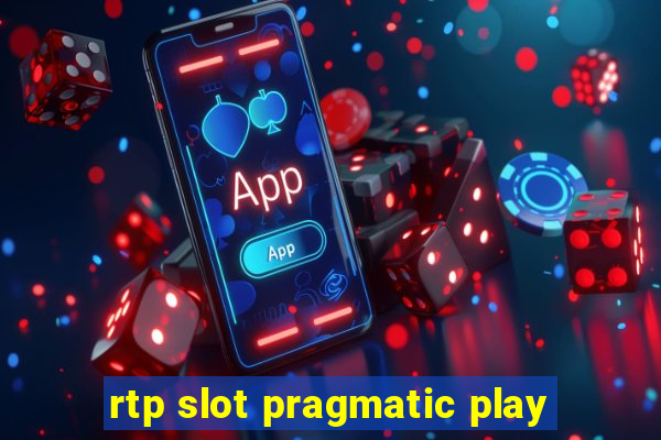 rtp slot pragmatic play